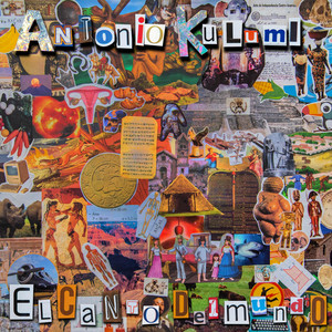 ANTONIO KULUMI: El Canto del Mundo