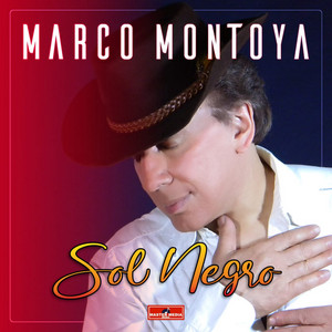 MARCO MONTOYA: Sol Negro