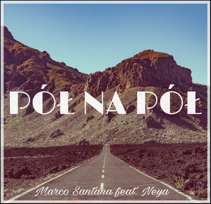 MARCO SANTANA: Pół Na Pół