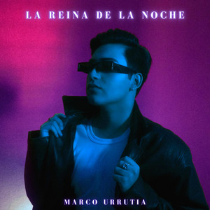 MARCO URRUTIA: La Reina de la Noche
