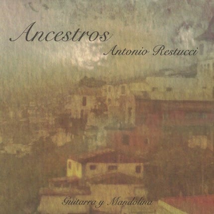 ANTONIO RESTUCCI: Ancestros