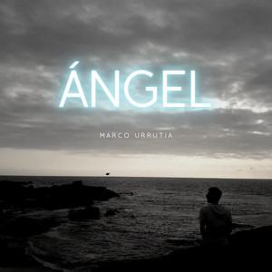 MARCO URRUTIA: Ángel