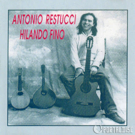 ANTONIO RESTUCCI: Hilando Fino