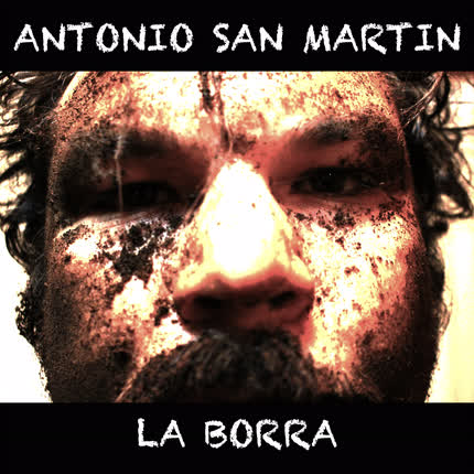 ANTONIO SAN MARTIN: La Borra