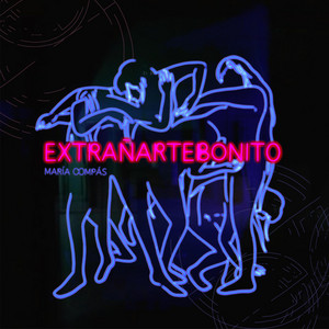 MARIA COMPAS: Extrañarte Bonito