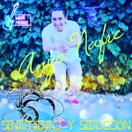 ANYO NAFRE: Sentimiento y Seducción