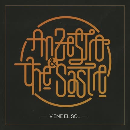 ANZESTRO: Viene El Sol