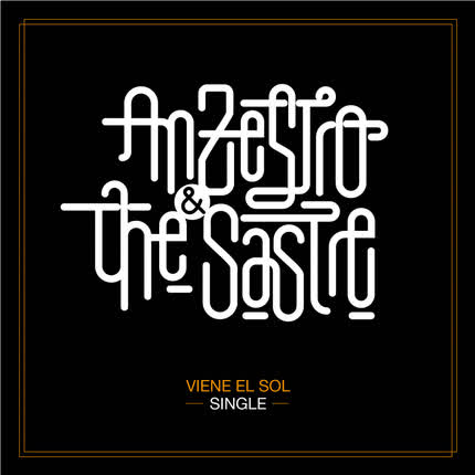 ANZESTRO: Viene El Sol (Single)