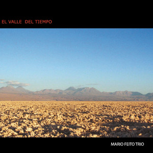 MARIO FEITO TRIO: El Valle del Tiempo