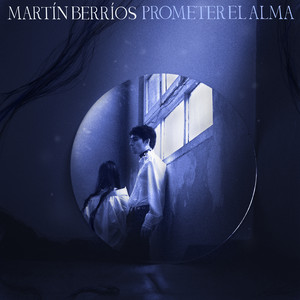 MARTIN BERRIOS: Prometer el Alma