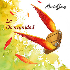 MARTIN SEVES: La Oportunidad