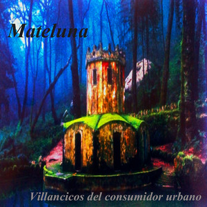 MATELUNA: Villancicos del consumidor urbano