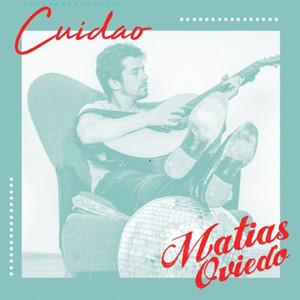 MATIAS OVIEDO: Cuidao