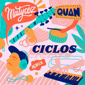 MATYCEZ: Ciclos (Remix)