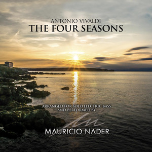 MAURICIO NADER: Antonio Vivaldi - The Four Seasons