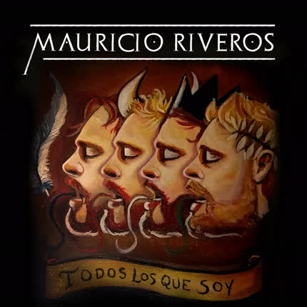 MAURICIO RIVEROS: Todos los Que Soy