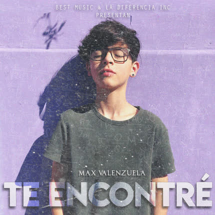 MAX VALENZUELA: Te Encontré
