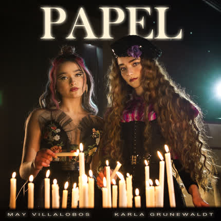 MAY VILLALOBOS & KARLA GRUNEWALDT: Papel