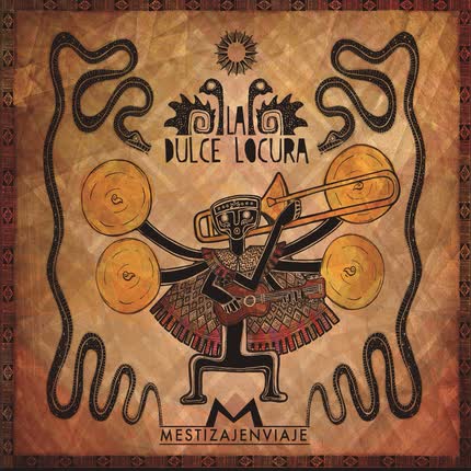 MESTIZAJENVIAJE: La Dulce Locura
