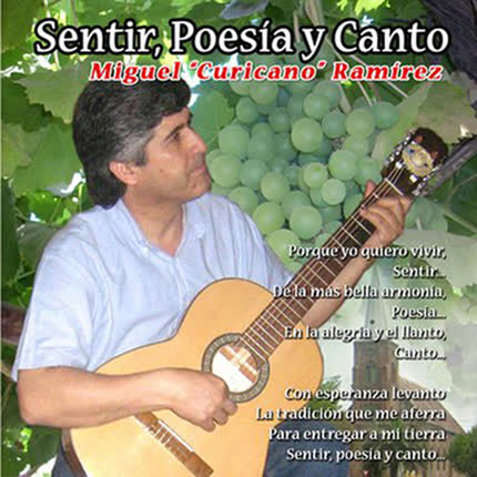 MIGUEL CURICANO RAMIREZ: Sentir, Poesía y Canto