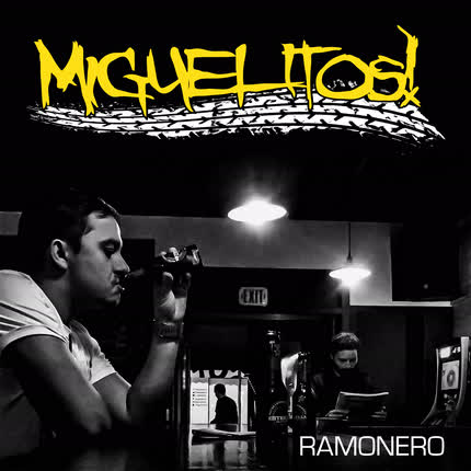 MIGUELITOS: Ramonero