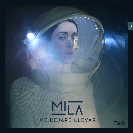 MILA ILLANES: Me Dejaré Llevar