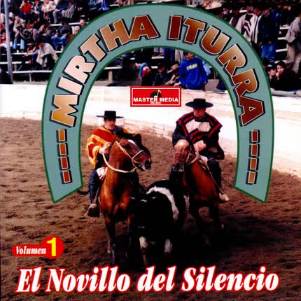 MIRTHA ITURRA: El Novillo Del Silencio, <br>Vol. 1 » class=»wp -image-70961 size-full»/></figure><div class=
