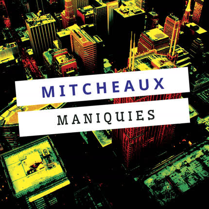 MITCHEAUX: Maniquíes