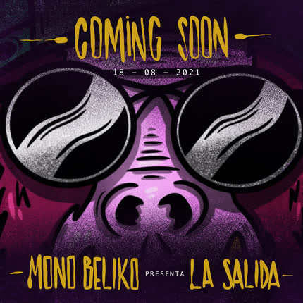 MONO BELIKO: La Salida