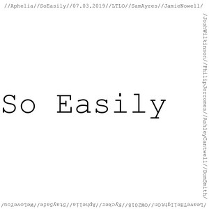 APHELIA: So Easily
