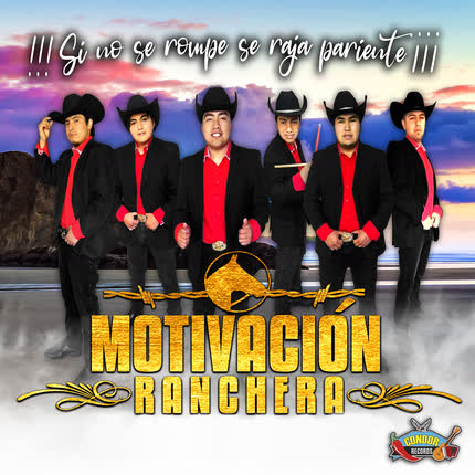 MOTIVACION RANCHERA: Si No Se Rompe Se <br>Raja Pariente » class=»wp -image-45720 size-full» /></figure><div class=