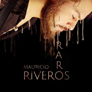 MAURICIO RIVEROS: Raro