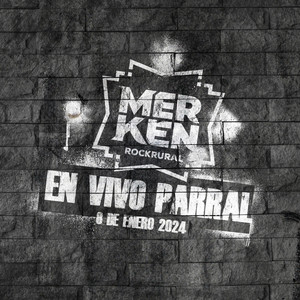 MERKEN: En vivo Parral 2024