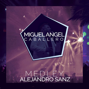 MIGUEL ANGEL CABALLERO: Alejandro Sanz: Mi Soledad y Yo / Amiga Mia / Y Si Fuera Ella / Corazon Partío