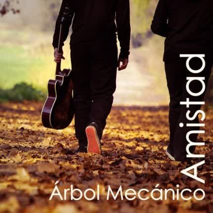 ARBOL MECANICO: Amistad