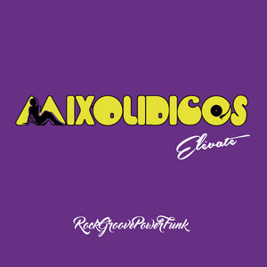 MIXOLIDICOS: Elévate