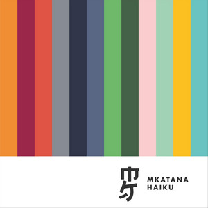 MKATANA: Haiku