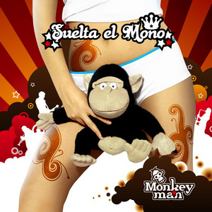 MONKEYMAN: Suelta el Mono