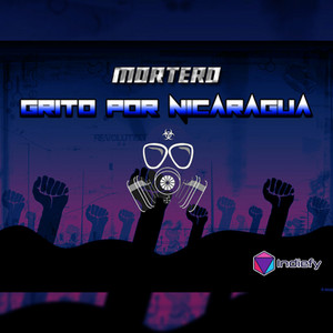 MORTERO: Grito Por Nicaragua