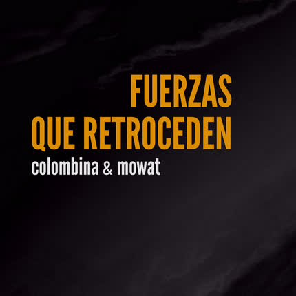 MOWAT: Fuerzas Que Retroceden