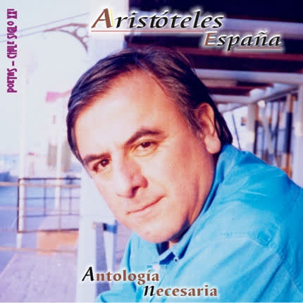 ARISTOTELES ESPAÑA: Antología Necesaria