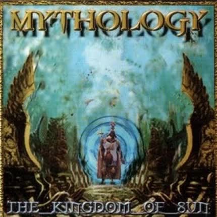 MYTHOLOGY: The Kingdom Of Sun