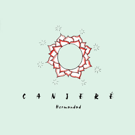 NACHO RODRIGUEZ: Canjeré: Hermandad