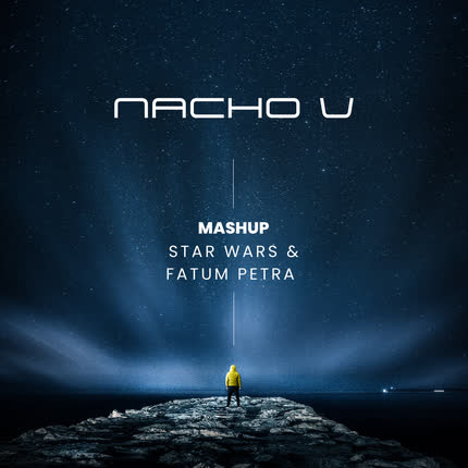 NACHO V: Star Wars & Fatum <br>Petra [Mashup] » class=»wp -image-77900 size-full»/></figure><div class=