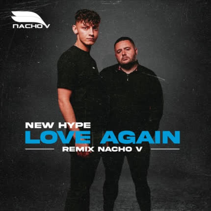 NACHO V: Love Again (Remix - Nacho V)