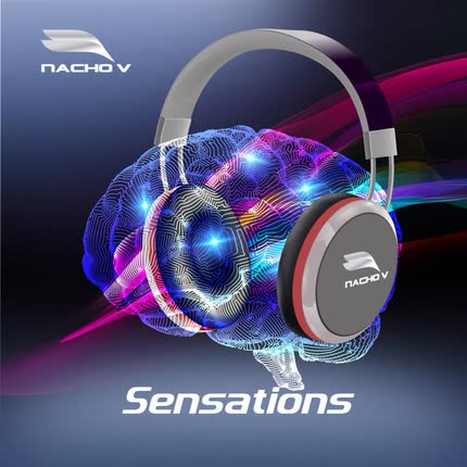 NACHO V: Sensations