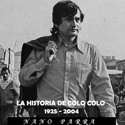 NANO PARRA: La Historia De Colo <br>Colo 1925-2004 » class=»wp -image-48636 size-full»/></figure><div class=