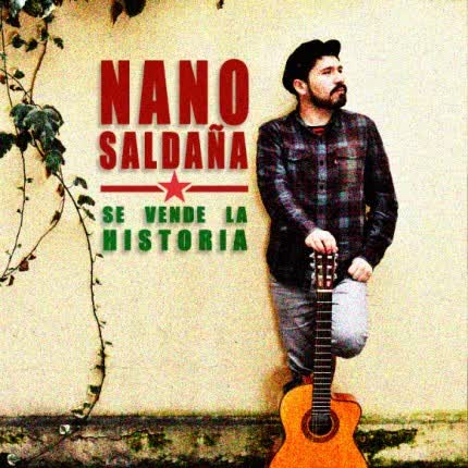 NANO SALDAÑA: Se Vende la Historia