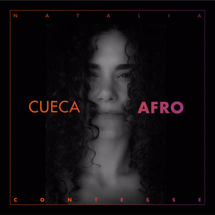 NATALIA CONTESSE: Cueca Afro