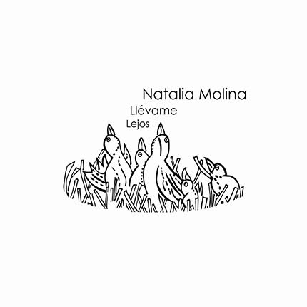 NATALIA MOLINA: Llevame lejos